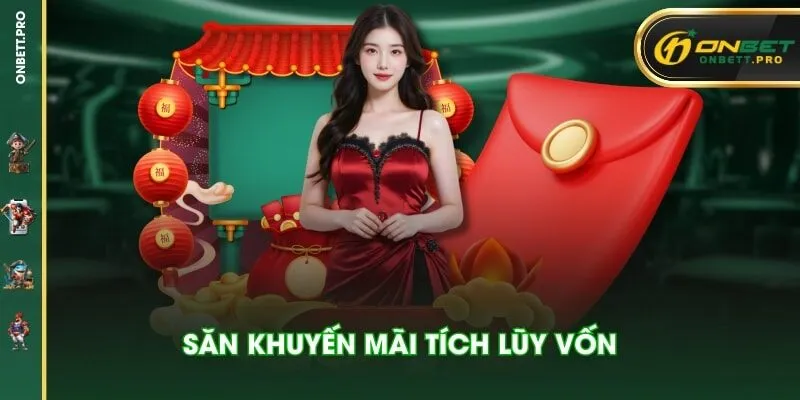 Săn khuyến mãi tích lũy vốn